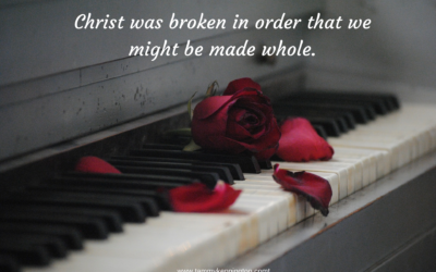 The Value of Brokenness