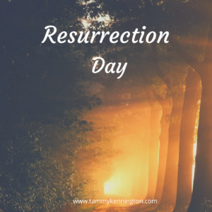 Resurrection Day: A Poem