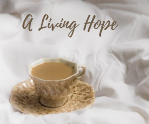 3 Keys to Living a Hope-Filled Life