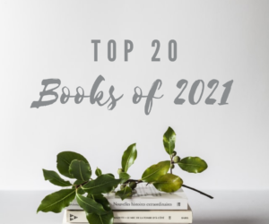 The Top Twenty Books of 2021