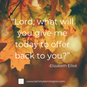 Elizabeth Elliot Quote-Gratitude