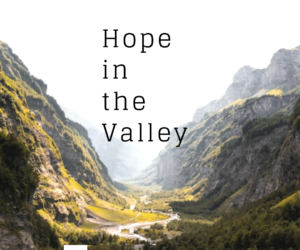 Hope in the Valley