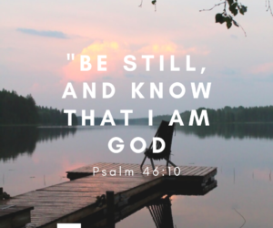 Stillness in God’s Presence